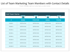 List Of Team Marketing Team Members With Contact Details Ppt PowerPoint Presentation Gallery Portfolio PDF List Of Team Marketing Team Members With Contact Details Ppt PowerPoint Presentation Gallery Portfolio PDF
