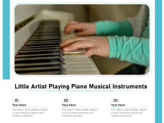 Little Artist Playing Piano Musical Instruments Ppt PowerPoint Presentation Gallery Visual Aids PDF Little Artist Playing Piano Musical Instruments Ppt PowerPoint Presentation Gallery Visual Aids PDF