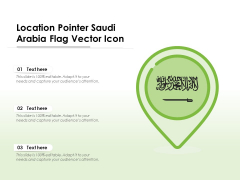 Location Pointer Saudi Arabia Flag Vector Icon Ppt PowerPoint Presentation File Graphic Images PDF Location Pointer Saudi Arabia Flag Vector Icon Ppt PowerPoint Presentation File Graphic Images PDF