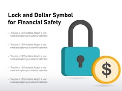 Lock And Dollar Symbol For Financial Safety Ppt PowerPoint Presentation Outline Graphics Pictures PDF Lock And Dollar Symbol For Financial Safety Ppt PowerPoint Presentation Outline Graphics Pictures PDF