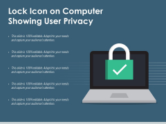 Lock Icon On Computer Showing User Privacy Ppt PowerPoint Presentation Icon Inspiration PDF Lock Icon On Computer Showing User Privacy Ppt PowerPoint Presentation Icon Inspiration PDF