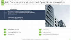 Logistic Company Introduction And Operational Information Ppt Portfolio Picture PDF