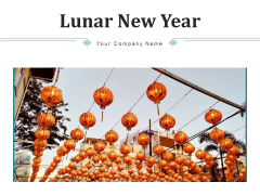 Lunar New Year Celebration Performance Ppt PowerPoint Presentation Complete Deck Lunar New Year Celebration Performance Ppt PowerPoint Presentation Complete Deck