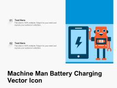 Machine Man Battery Charging Vector Icon Ppt PowerPoint Presentation File Example Introduction PDF Machine Man Battery Charging Vector Icon Ppt PowerPoint Presentation File Example Introduction PDF