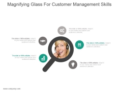 Magnifying Glass For Customer Management Skills Ppt Slides Magnifying Glass For Customer Management Skills Ppt Slides