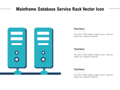 Mainframe Database Service Rack Vector Icon Ppt PowerPoint Presentation Pictures Outfit PDF Mainframe Database Service Rack Vector Icon Ppt PowerPoint Presentation Pictures Outfit PDF