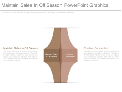 Maintain Sales In Off Season Powerpoint Graphics