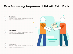 Man Discussing Requirement List With Third Party Ppt PowerPoint Presentation Styles Ideas PDF Man Discussing Requirement List With Third Party Ppt PowerPoint Presentation Styles Ideas PDF