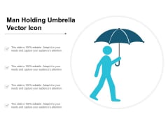 Man Holding Umbrella Vector Icon Ppt PowerPoint Presentation Infographics Samples Man Holding Umbrella Vector Icon Ppt PowerPoint Presentation Infographics Samples