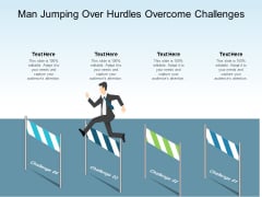 Man Jumping Over Hurdles Overcome Challenges Ppt PowerPoint Presentation Model Files