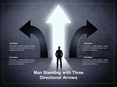 Man Standing With Three Directional Arrows Ppt PowerPoint Presentation Layouts Diagrams Man Standing With Three Directional Arrows Ppt PowerPoint Presentation Layouts Diagrams