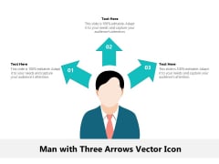 Man With Three Arrows Vector Icon Ppt PowerPoint Presentation Gallery Summary PDF Man With Three Arrows Vector Icon Ppt PowerPoint Presentation Gallery Summary PDF