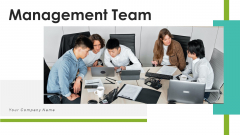 Management Team Business Development Ppt PowerPoint Presentation Complete Deck