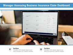 Manager Assessing Business Insurance Claim Dashboard Ppt PowerPoint Presentation Portfolio Visual Aids PDF Manager Assessing Business Insurance Claim Dashboard Ppt PowerPoint Presentation Portfolio Visual Aids PDF