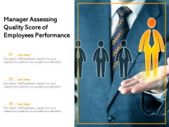 Manager Assessing Quality Score Of Employees Performance Ppt PowerPoint Presentation File Deck PDF Manager Assessing Quality Score Of Employees Performance Ppt PowerPoint Presentation File Deck PDF