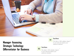 Manager Assessing Strategic Technology Differentiator For Business Ppt PowerPoint Presentation File Slide PDF Manager Assessing Strategic Technology Differentiator For Business Ppt PowerPoint Presentation File Slide PDF
