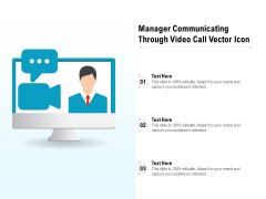 Manager Communicating Through Video Call Vector Icon Ppt PowerPoint Presentation File Infographic Template PDF Manager Communicating Through Video Call Vector Icon Ppt PowerPoint Presentation File Infographic Template PDF