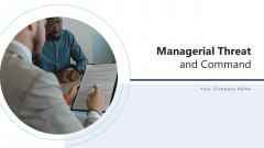 Managerial Threat And Command Technology Ppt PowerPoint Presentation Complete Deck With Slides Managerial Threat And Command Technology Ppt PowerPoint Presentation Complete Deck With Slides