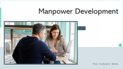 Manpower Development Flexibility Efficiency Ppt PowerPoint Presentation Complete Deck With Slides Manpower Development Flexibility Efficiency Ppt PowerPoint Presentation Complete Deck With Slides