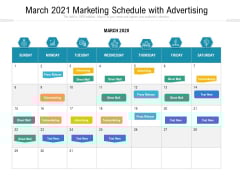 March 2021 Marketing Schedule With Advertising Ppt PowerPoint Presentation Show Themes PDF March 2021 Marketing Schedule With Advertising Ppt PowerPoint Presentation Show Themes PDF