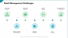 Market Analysis Of Retail Sector Retail Management Challenges Ppt Model Objects PDF