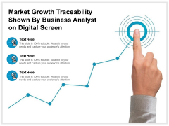 Market Growth Traceability Shown By Business Analyst On Digital Screen Ppt PowerPoint Presentation Outline Structure PDF Market Growth Traceability Shown By Business Analyst On Digital Screen Ppt PowerPoint Presentation Outline Structure PDF