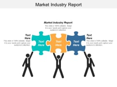Market Industry Report Ppt PowerPoint Presentation Outline Mockup Cpb Market Industry Report Ppt PowerPoint Presentation Outline Mockup Cpb