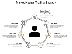 Market Neutral Trading Strategy Ppt PowerPoint Presentation Infographic Template Brochure Cpb Market Neutral Trading Strategy Ppt PowerPoint Presentation Infographic Template Brochure Cpb