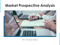 Market Prospective Analysis Target Marketing Ppt PowerPoint Presentation Complete Deck Market Prospective Analysis Target Marketing Ppt PowerPoint Presentation Complete Deck