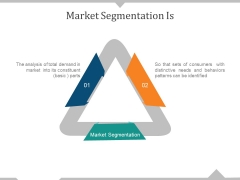 Market Segmentation Is Ppt PowerPoint Presentation File Themes Market Segmentation Is Ppt PowerPoint Presentation File Themes