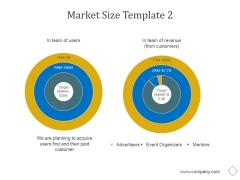 Market Size Template 2 Ppt PowerPoint Presentation Outline Market Size Template 2 Ppt PowerPoint Presentation Outline