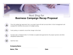 Marketing Campaign Next Step For Business Campaign Recap Proposal Demonstration PDF