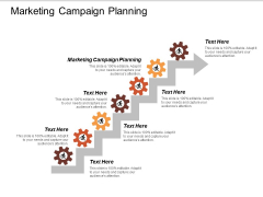 Marketing Campaign Planning Ppt Powerpoint Presentation Slides Elements Cpb