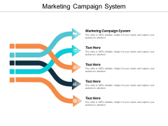 Marketing Campaign System Ppt Powerpoint Presentation Slides Rules Cpb
