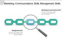 Marketing Communications Skills Management Skills Ppt PowerPoint Presentation Icon Slide Download Marketing Communications Skills Management Skills Ppt PowerPoint Presentation Icon Slide Download