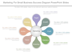 Marketing For Small Business Success Diagram Powerpoint Slides