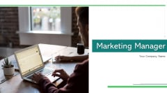 Marketing Manager Utilizing Technology Ppt PowerPoint Presentation Complete Deck With Slides Marketing Manager Utilizing Technology Ppt PowerPoint Presentation Complete Deck With Slides