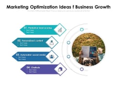 Marketing Optimization Ideas F Business Growth Ppt PowerPoint Presentation Slides Good PDF Marketing Optimization Ideas F Business Growth Ppt PowerPoint Presentation Slides Good PDF