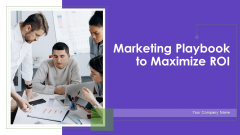 Marketing Playbook To Maximize Roi Ppt PowerPoint Presentation Complete Deck With Slides Marketing Playbook To Maximize Roi Ppt PowerPoint Presentation Complete Deck With Slides