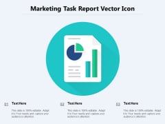 Marketing Task Report Vector Icon Ppt PowerPoint Presentation Model Show PDF Marketing Task Report Vector Icon Ppt PowerPoint Presentation Model Show PDF
