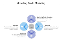 Marketing Trade Marketing Ppt PowerPoint Presentation Pictures Influencers Cpb