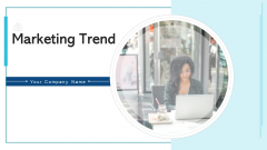 Marketing Trend Social Media Management Ppt PowerPoint Presentation Complete Deck With Slides Marketing Trend Social Media Management Ppt PowerPoint Presentation Complete Deck With Slides