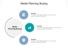 Media Planning Buying Ppt PowerPoint Presentation Pictures Layouts Cpb Pdf