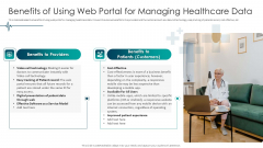 Medical Care Benefits Of Using Web Portal For Managing Healthcare Data Information PDF