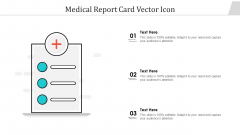 Medical Report Card Vector Icon Ppt Infographic Template Templates PDF