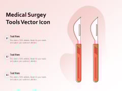 Medical Surgey Tools Vector Icon Ppt PowerPoint Presentation Infographics Layout Ideas PDF Medical Surgey Tools Vector Icon Ppt PowerPoint Presentation Infographics Layout Ideas PDF