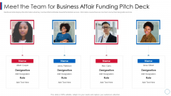 Meet The Team For Business Affair Funding Pitch Deck Introduction PDF
