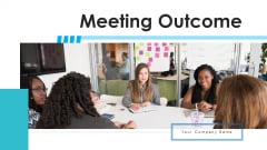 Meeting Outcome Global Sales Ppt PowerPoint Presentation Complete Deck With Slides Meeting Outcome Global Sales Ppt PowerPoint Presentation Complete Deck With Slides