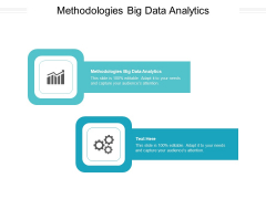 Methodologies Big Data Analytics Ppt PowerPoint Presentation Show Cpb Pdf Methodologies Big Data Analytics Ppt PowerPoint Presentation Show Cpb Pdf