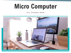 Micro Computer Businessman Smartphone Ppt PowerPoint Presentation Complete Deck